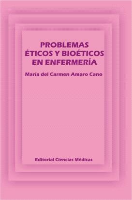 Book Cover: Problemas Eticos y Bioeticos en Enfermeria