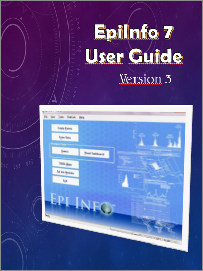Book Cover: Epi Info 7 User Guide